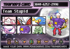 Team Stupid's Trainer Card