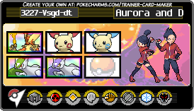 Aurora and D's Trainer Card